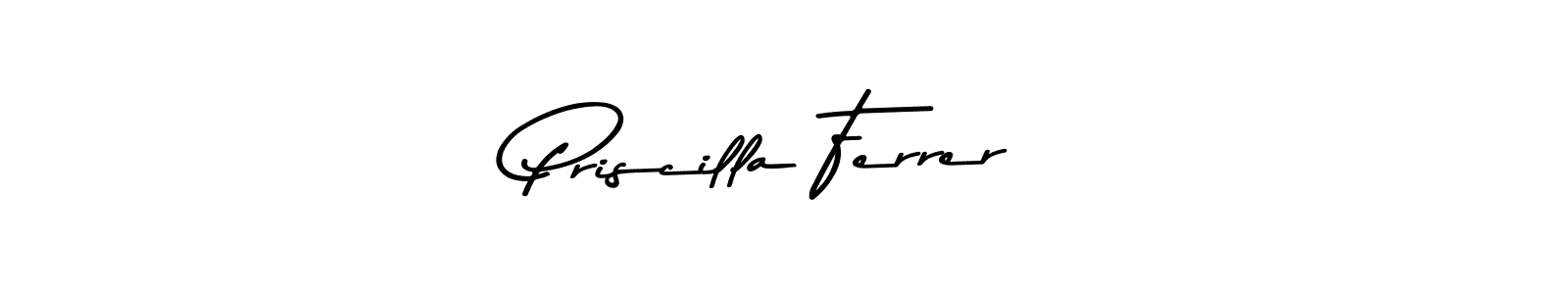 You should practise on your own different ways (Asem Kandis PERSONAL USE) to write your name (Priscilla Ferrer) in signature. don't let someone else do it for you. Priscilla Ferrer signature style 9 images and pictures png