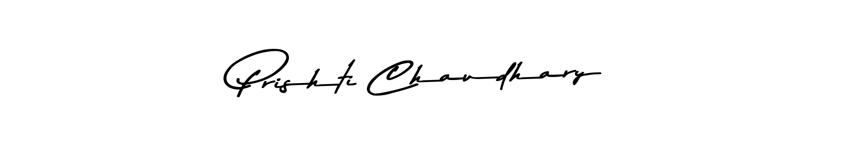Make a short Prishti Chaudhary signature style. Manage your documents anywhere anytime using Asem Kandis PERSONAL USE. Create and add eSignatures, submit forms, share and send files easily. Prishti Chaudhary signature style 9 images and pictures png