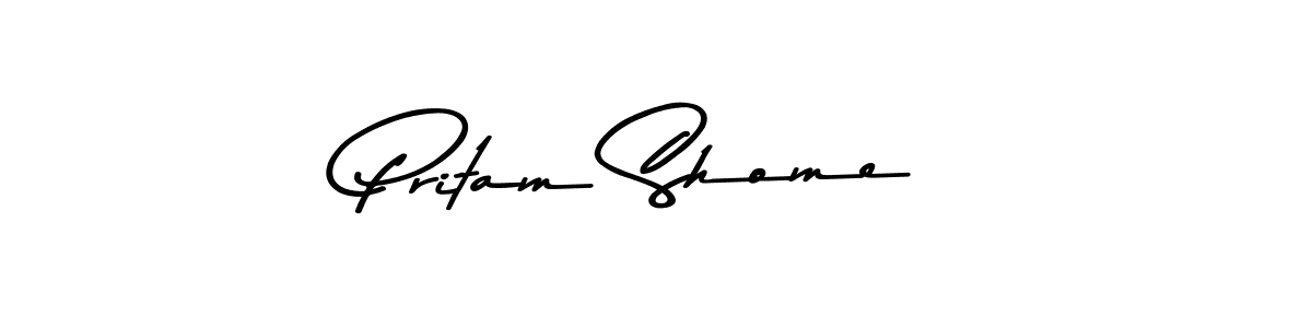 How to make Pritam Shome signature? Asem Kandis PERSONAL USE is a professional autograph style. Create handwritten signature for Pritam Shome name. Pritam Shome signature style 9 images and pictures png