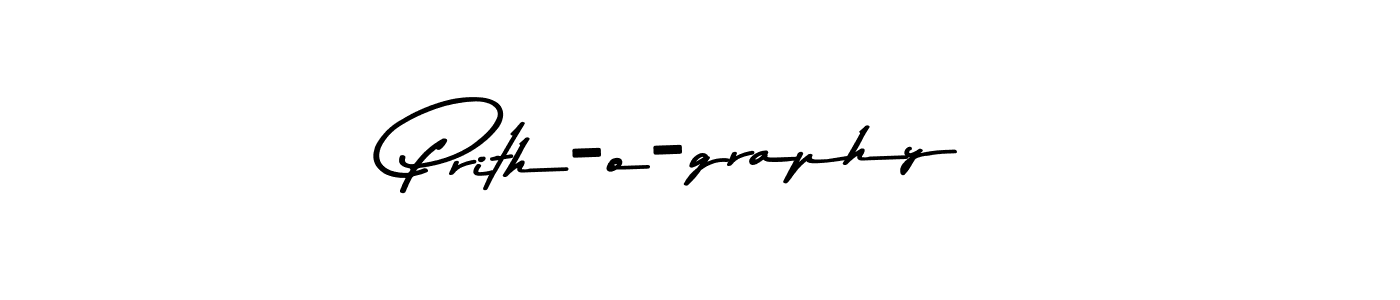 Also You can easily find your signature by using the search form. We will create Prith-o-graphy name handwritten signature images for you free of cost using Asem Kandis PERSONAL USE sign style. Prith-o-graphy signature style 9 images and pictures png