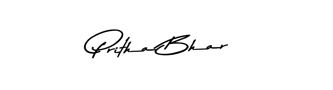 How to make Pritha Bhar name signature. Use Asem Kandis PERSONAL USE style for creating short signs online. This is the latest handwritten sign. Pritha Bhar signature style 9 images and pictures png