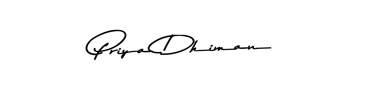 You should practise on your own different ways (Asem Kandis PERSONAL USE) to write your name (Priya Dhiman) in signature. don't let someone else do it for you. Priya Dhiman signature style 9 images and pictures png