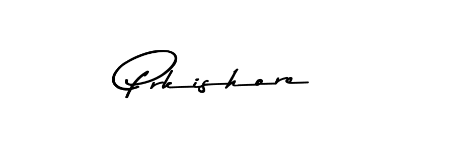 Prkishore stylish signature style. Best Handwritten Sign (Asem Kandis PERSONAL USE) for my name. Handwritten Signature Collection Ideas for my name Prkishore. Prkishore signature style 9 images and pictures png