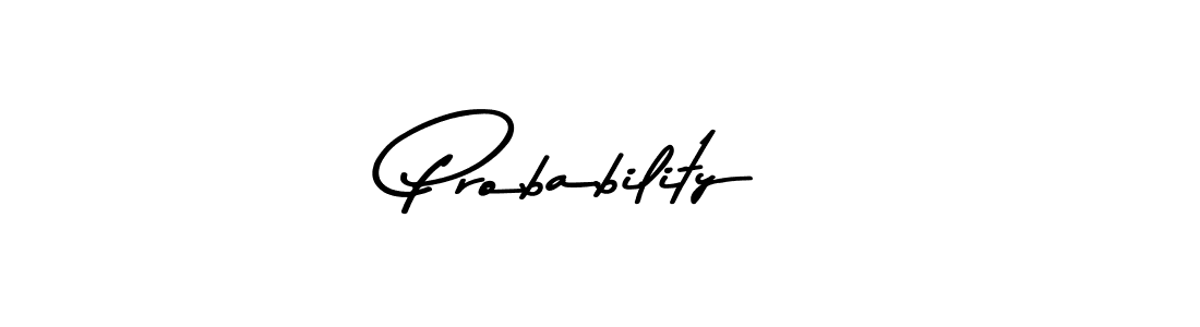 Create a beautiful signature design for name Probability. With this signature (Asem Kandis PERSONAL USE) fonts, you can make a handwritten signature for free. Probability signature style 9 images and pictures png