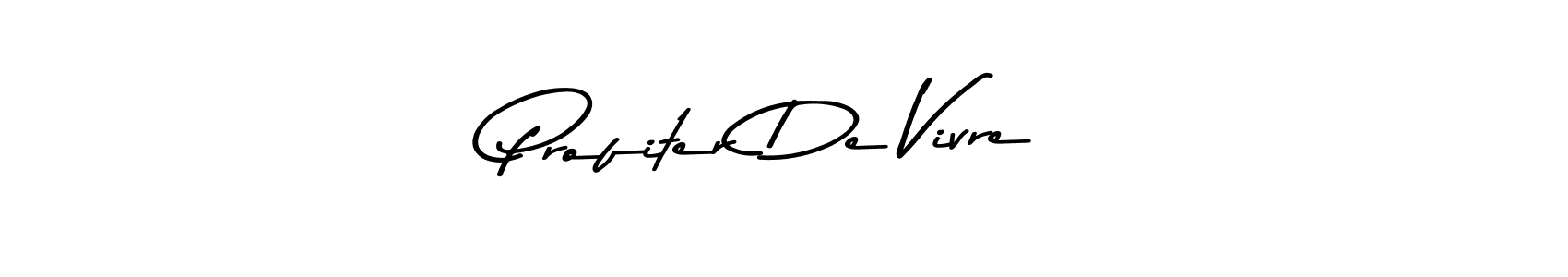 Create a beautiful signature design for name Profiter De Vivre. With this signature (Asem Kandis PERSONAL USE) fonts, you can make a handwritten signature for free. Profiter De Vivre signature style 9 images and pictures png