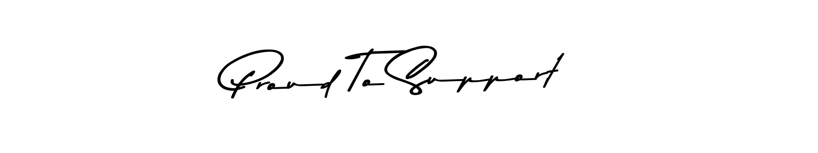 The best way (Asem Kandis PERSONAL USE) to make a short signature is to pick only two or three words in your name. The name Proud To Support include a total of six letters. For converting this name. Proud To Support signature style 9 images and pictures png