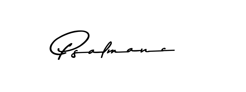 Also we have Psalmanc name is the best signature style. Create professional handwritten signature collection using Asem Kandis PERSONAL USE autograph style. Psalmanc signature style 9 images and pictures png