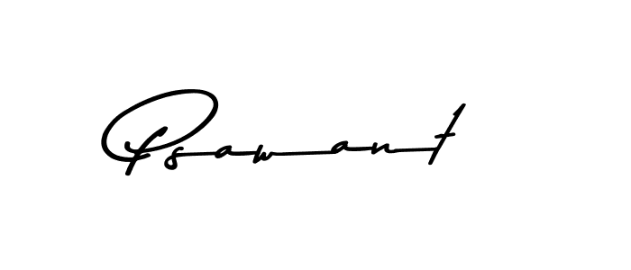 Create a beautiful signature design for name Psawant. With this signature (Asem Kandis PERSONAL USE) fonts, you can make a handwritten signature for free. Psawant signature style 9 images and pictures png