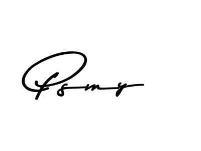 Make a beautiful signature design for name Psmy. With this signature (Asem Kandis PERSONAL USE) style, you can create a handwritten signature for free. Psmy signature style 9 images and pictures png