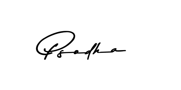 How to make Psodha name signature. Use Asem Kandis PERSONAL USE style for creating short signs online. This is the latest handwritten sign. Psodha signature style 9 images and pictures png