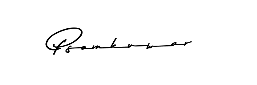 Make a short Psomkuwar signature style. Manage your documents anywhere anytime using Asem Kandis PERSONAL USE. Create and add eSignatures, submit forms, share and send files easily. Psomkuwar signature style 9 images and pictures png