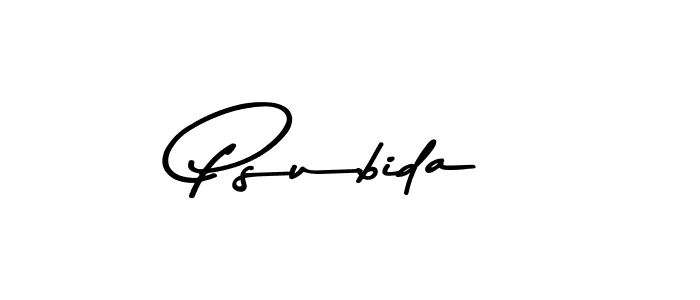 Design your own signature with our free online signature maker. With this signature software, you can create a handwritten (Asem Kandis PERSONAL USE) signature for name Psubida. Psubida signature style 9 images and pictures png