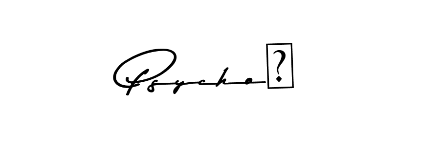 Use a signature maker to create a handwritten signature online. With this signature software, you can design (Asem Kandis PERSONAL USE) your own signature for name Psycho❤. Psycho❤ signature style 9 images and pictures png