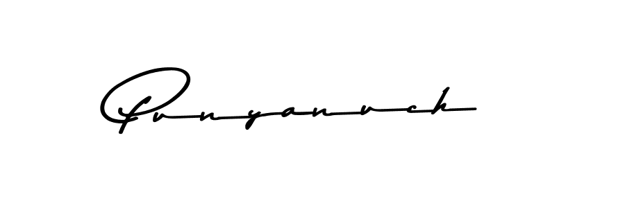 Design your own signature with our free online signature maker. With this signature software, you can create a handwritten (Asem Kandis PERSONAL USE) signature for name Punyanuch. Punyanuch signature style 9 images and pictures png