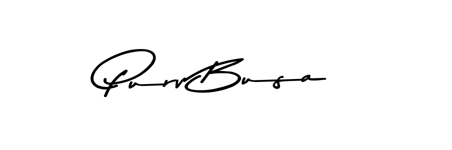 How to make Purv Busa signature? Asem Kandis PERSONAL USE is a professional autograph style. Create handwritten signature for Purv Busa name. Purv Busa signature style 9 images and pictures png