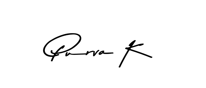 Make a short Purva K signature style. Manage your documents anywhere anytime using Asem Kandis PERSONAL USE. Create and add eSignatures, submit forms, share and send files easily. Purva K signature style 9 images and pictures png