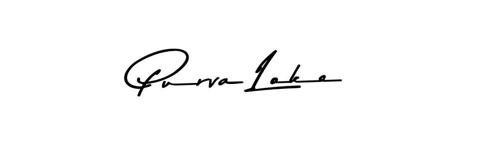 How to make Purva Loke name signature. Use Asem Kandis PERSONAL USE style for creating short signs online. This is the latest handwritten sign. Purva Loke signature style 9 images and pictures png