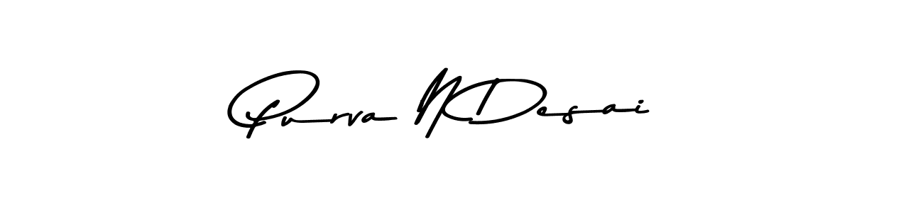 Make a beautiful signature design for name Purva N Desai. Use this online signature maker to create a handwritten signature for free. Purva N Desai signature style 9 images and pictures png