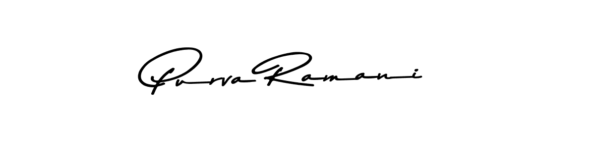 Make a beautiful signature design for name Purva Ramani. With this signature (Asem Kandis PERSONAL USE) style, you can create a handwritten signature for free. Purva Ramani signature style 9 images and pictures png