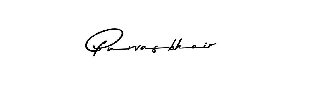 Purvasbhoir stylish signature style. Best Handwritten Sign (Asem Kandis PERSONAL USE) for my name. Handwritten Signature Collection Ideas for my name Purvasbhoir. Purvasbhoir signature style 9 images and pictures png