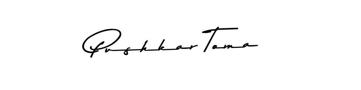 Make a beautiful signature design for name Pushkar Toma. With this signature (Asem Kandis PERSONAL USE) style, you can create a handwritten signature for free. Pushkar Toma signature style 9 images and pictures png