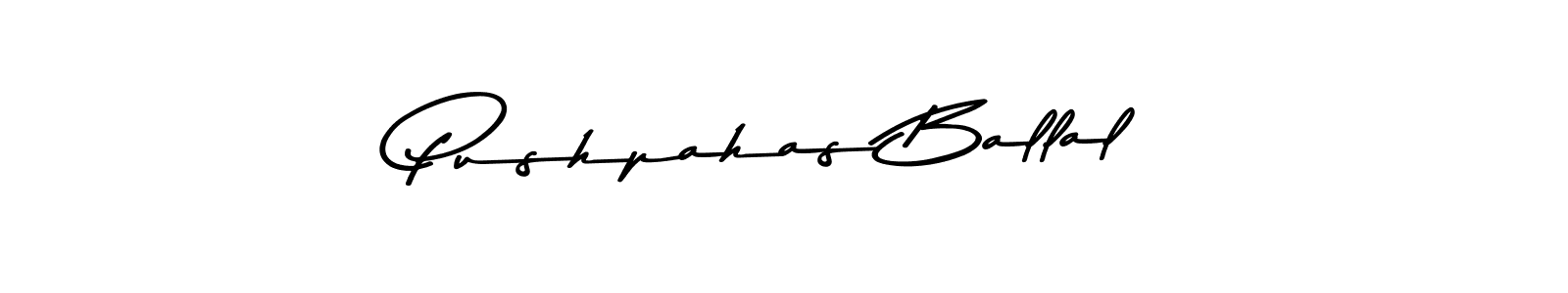 See photos of Pushpahas Ballal official signature by Spectra . Check more albums & portfolios. Read reviews & check more about Asem Kandis PERSONAL USE font. Pushpahas Ballal signature style 9 images and pictures png