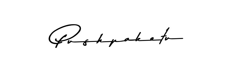 How to make Pushpaketu signature? Asem Kandis PERSONAL USE is a professional autograph style. Create handwritten signature for Pushpaketu name. Pushpaketu signature style 9 images and pictures png