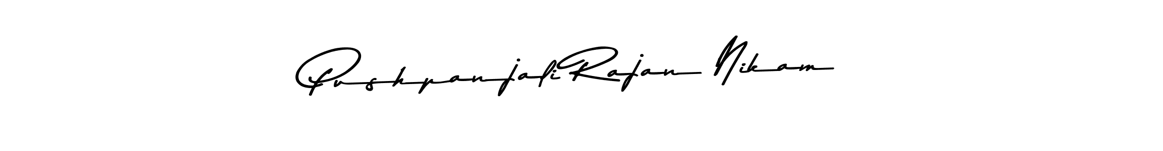 You should practise on your own different ways (Asem Kandis PERSONAL USE) to write your name (Pushpanjali Rajan Nikam) in signature. don't let someone else do it for you. Pushpanjali Rajan Nikam signature style 9 images and pictures png