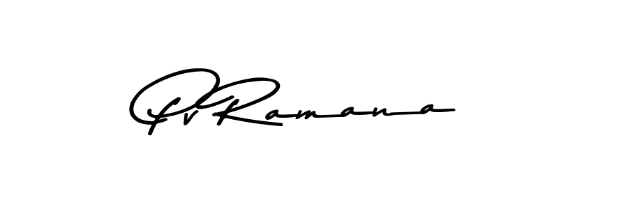 How to make Pv Ramana signature? Asem Kandis PERSONAL USE is a professional autograph style. Create handwritten signature for Pv Ramana name. Pv Ramana signature style 9 images and pictures png
