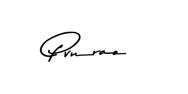 Create a beautiful signature design for name Pvnrao. With this signature (Asem Kandis PERSONAL USE) fonts, you can make a handwritten signature for free. Pvnrao signature style 9 images and pictures png