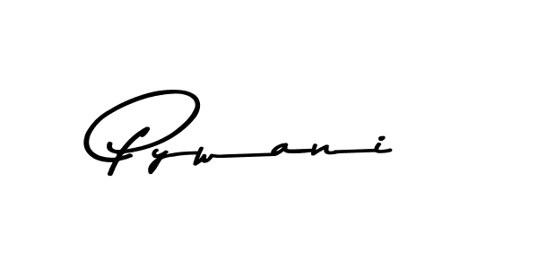 Create a beautiful signature design for name Pywani. With this signature (Asem Kandis PERSONAL USE) fonts, you can make a handwritten signature for free. Pywani signature style 9 images and pictures png
