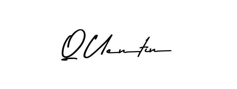 Q Uentin stylish signature style. Best Handwritten Sign (Asem Kandis PERSONAL USE) for my name. Handwritten Signature Collection Ideas for my name Q Uentin. Q Uentin signature style 9 images and pictures png