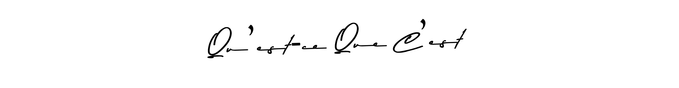 Design your own signature with our free online signature maker. With this signature software, you can create a handwritten (Asem Kandis PERSONAL USE) signature for name Qu’est-ce Que C’est. Qu’est-ce Que C’est signature style 9 images and pictures png