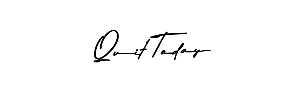 Design your own signature with our free online signature maker. With this signature software, you can create a handwritten (Asem Kandis PERSONAL USE) signature for name Quit Today. Quit Today signature style 9 images and pictures png