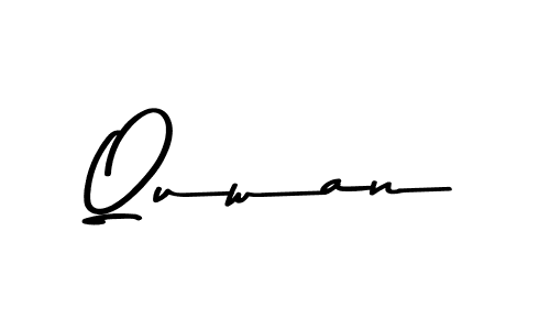 Use a signature maker to create a handwritten signature online. With this signature software, you can design (Asem Kandis PERSONAL USE) your own signature for name Quwan. Quwan signature style 9 images and pictures png