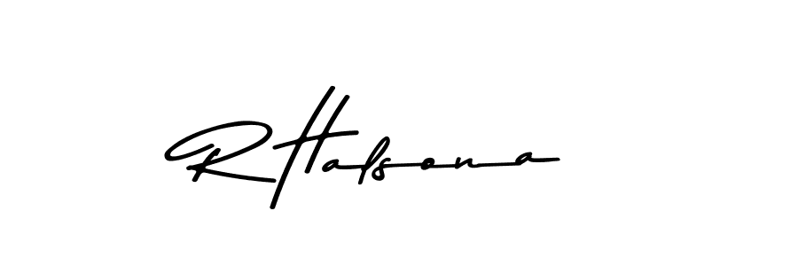 Similarly Asem Kandis PERSONAL USE is the best handwritten signature design. Signature creator online .You can use it as an online autograph creator for name R Halsona. R Halsona signature style 9 images and pictures png