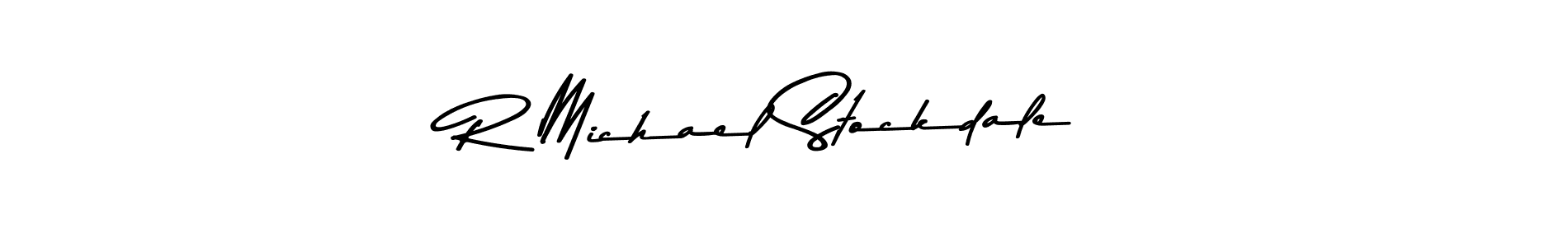 Create a beautiful signature design for name R Michael Stockdale. With this signature (Asem Kandis PERSONAL USE) fonts, you can make a handwritten signature for free. R Michael Stockdale signature style 9 images and pictures png