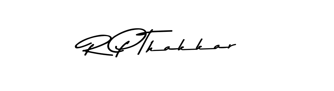 Design your own signature with our free online signature maker. With this signature software, you can create a handwritten (Asem Kandis PERSONAL USE) signature for name R P Thakkar. R P Thakkar signature style 9 images and pictures png