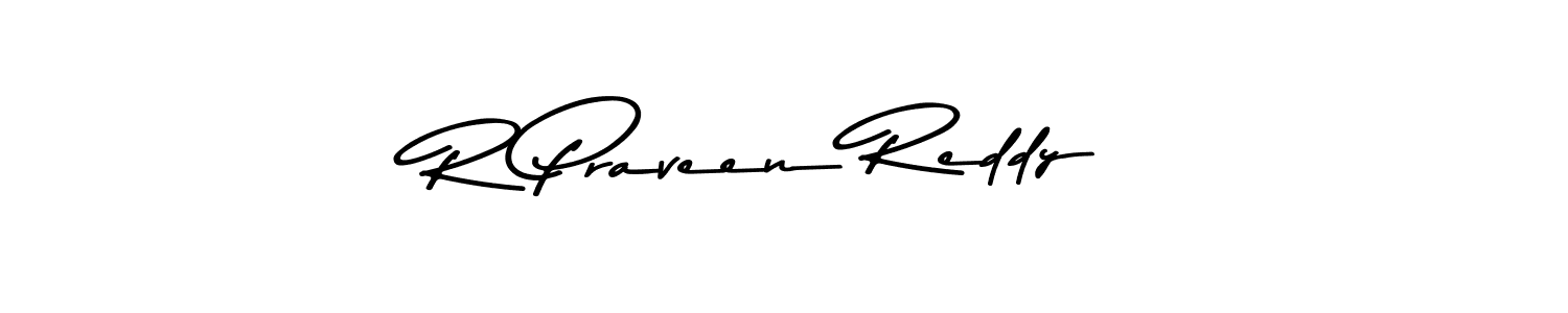 Make a beautiful signature design for name R Praveen Reddy. With this signature (Asem Kandis PERSONAL USE) style, you can create a handwritten signature for free. R Praveen Reddy signature style 9 images and pictures png