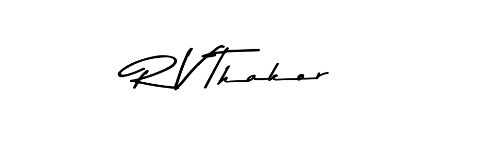 How to make R V Thakor name signature. Use Asem Kandis PERSONAL USE style for creating short signs online. This is the latest handwritten sign. R V Thakor signature style 9 images and pictures png