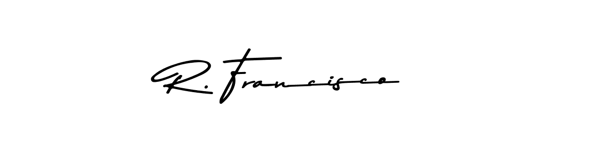 Make a beautiful signature design for name R. Francisco. With this signature (Asem Kandis PERSONAL USE) style, you can create a handwritten signature for free. R. Francisco signature style 9 images and pictures png