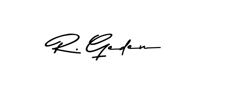 Create a beautiful signature design for name R. Geden. With this signature (Asem Kandis PERSONAL USE) fonts, you can make a handwritten signature for free. R. Geden signature style 9 images and pictures png