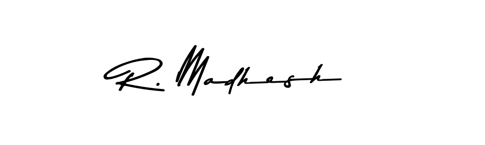 You should practise on your own different ways (Asem Kandis PERSONAL USE) to write your name (R. Madhesh) in signature. don't let someone else do it for you. R. Madhesh signature style 9 images and pictures png