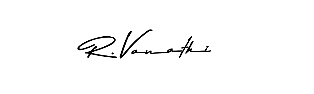 Design your own signature with our free online signature maker. With this signature software, you can create a handwritten (Asem Kandis PERSONAL USE) signature for name R. Vanathi. R. Vanathi signature style 9 images and pictures png