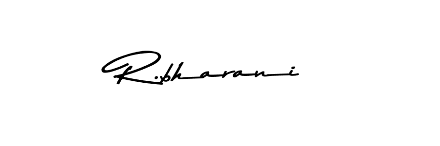 It looks lik you need a new signature style for name R.bharani. Design unique handwritten (Asem Kandis PERSONAL USE) signature with our free signature maker in just a few clicks. R.bharani signature style 9 images and pictures png