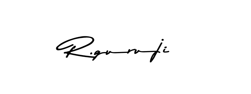 Check out images of Autograph of R.guruji name. Actor R.guruji Signature Style. Asem Kandis PERSONAL USE is a professional sign style online. R.guruji signature style 9 images and pictures png