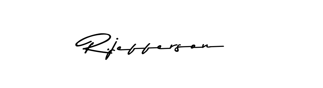 Create a beautiful signature design for name R.jefferson. With this signature (Asem Kandis PERSONAL USE) fonts, you can make a handwritten signature for free. R.jefferson signature style 9 images and pictures png