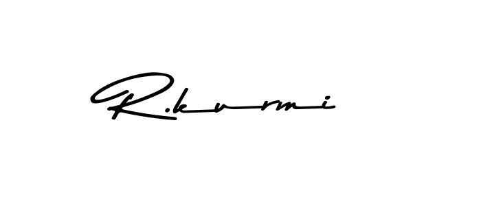 Make a beautiful signature design for name R.kurmi. With this signature (Asem Kandis PERSONAL USE) style, you can create a handwritten signature for free. R.kurmi signature style 9 images and pictures png