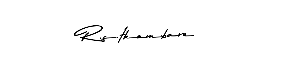 Make a beautiful signature design for name R.s.thombare. With this signature (Asem Kandis PERSONAL USE) style, you can create a handwritten signature for free. R.s.thombare signature style 9 images and pictures png