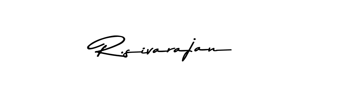 R.sivarajan stylish signature style. Best Handwritten Sign (Asem Kandis PERSONAL USE) for my name. Handwritten Signature Collection Ideas for my name R.sivarajan. R.sivarajan signature style 9 images and pictures png